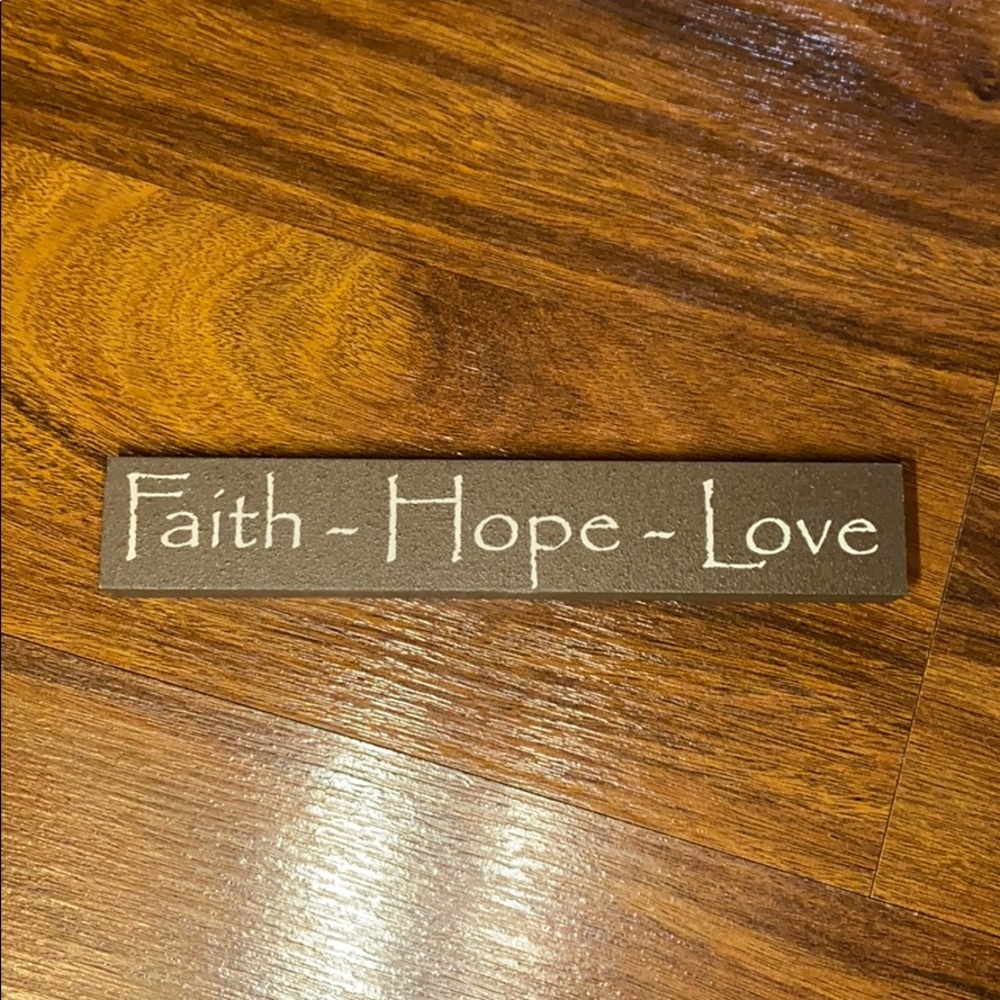 Faith - Hope - Love